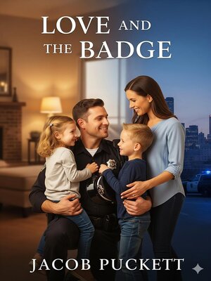 cover image of Love and the Badge